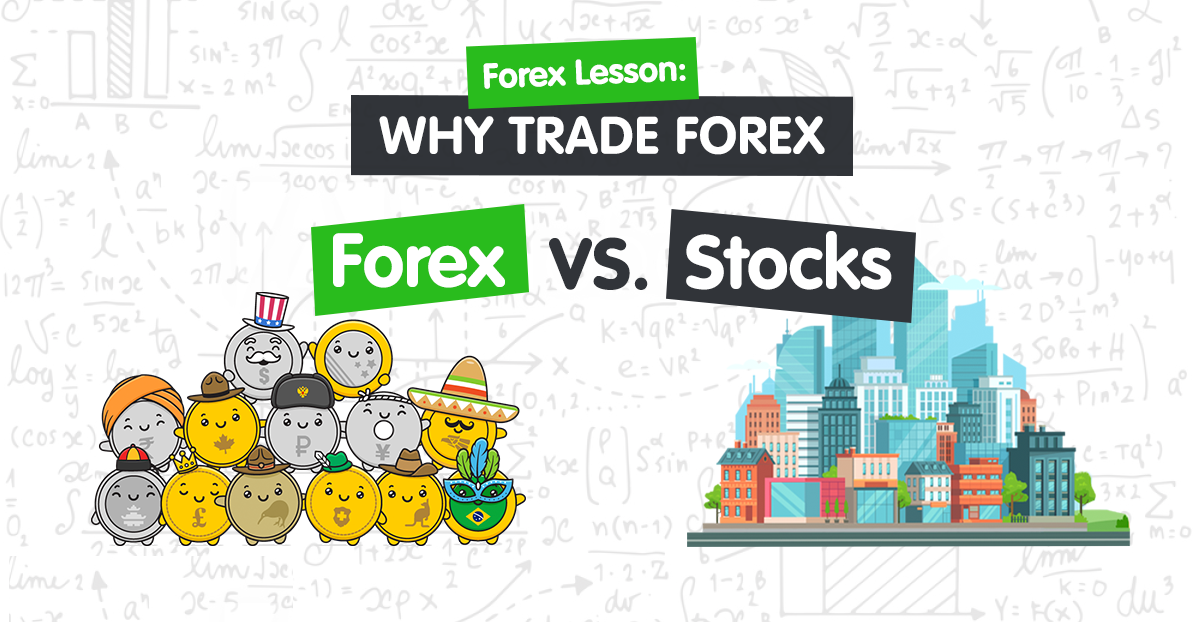 trading forex vs stocks