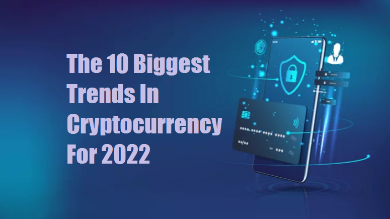 Trends In Cryptocurrency
