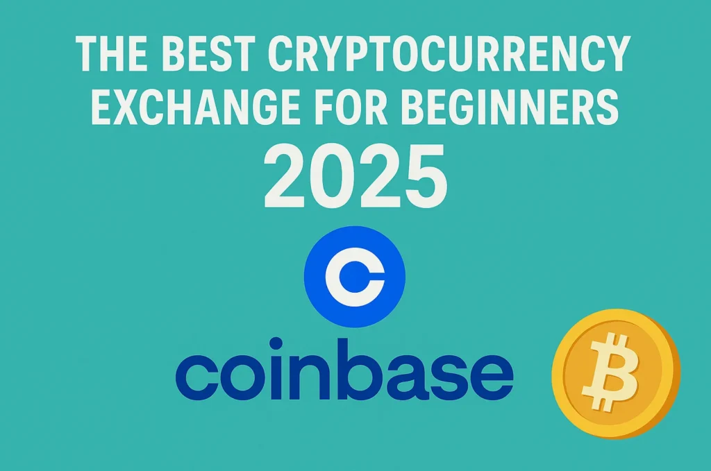best cryptocurrency exchange for beginners 2025