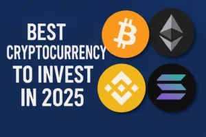 best cryptocurrency to invest in 2025